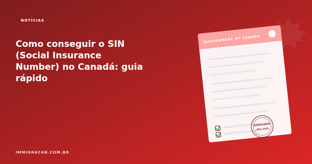How to get your SIN (Social Insurance Number) in Canada: quick guide Ilustração do artigo How to get your SIN (Social Insurance Number) in Canada: quick guide — ImmigraCan, imigração canadense para brasileiros